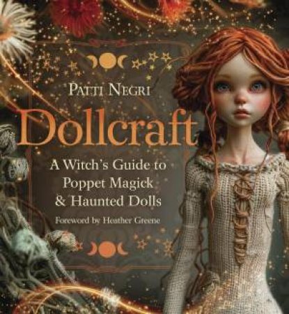 Dollcraft by Patti  &  Greene, Heather Negri