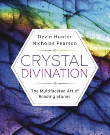Crystal Divination by Devin  &  Pearson, Nicholas Hunter