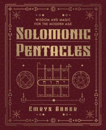 Solomonic Pentacles by Emrys Abner