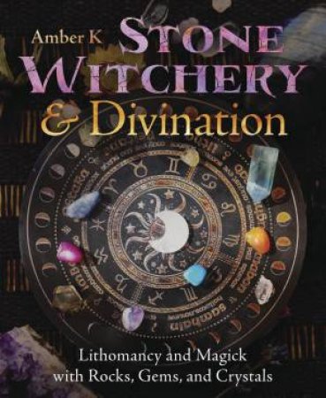 Stone Witchery  &  Divination by Amber K