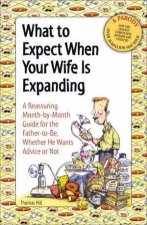 What to Expect When Your Wife is Expanding