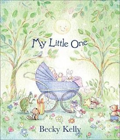 My Little One by Becky Kelly
