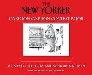 New Yorker: Cartoon Caption Contest by Robert Mankoff