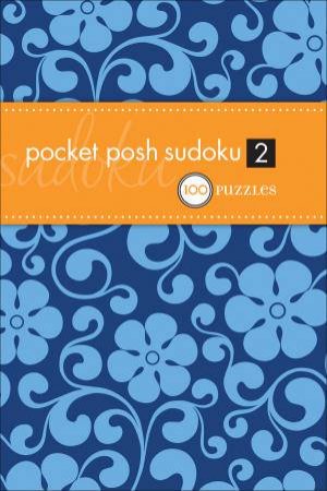 Pocket Posh Sudoku 2 by The Puzzle Society