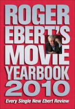 Roger Eberts Movie Yearbook 2010