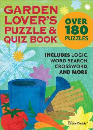Garden Lover's Puzzle and Quiz Book by Various