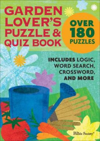 Garden Lover's Puzzle and Quiz Book by Various