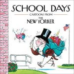 School Days Cartoons from The New Yorker