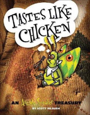 Tastes Like Chicken by Scott Hillburn