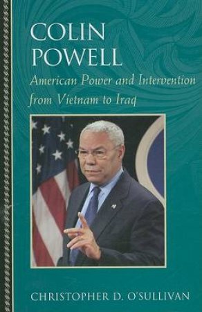 Colin Powell by Christopher D. O'Sullivan