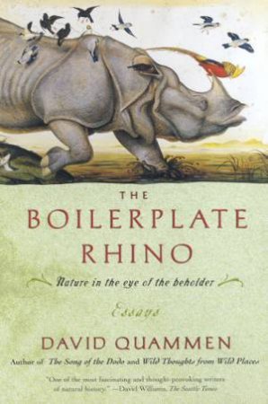 The Boilerplate Rhino by David Quammen