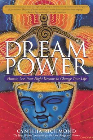 Dream Power by Cynthia Richmond