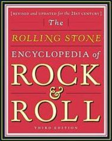The Rolling Stone Encyclopedia Of Rock & Roll by Various