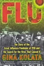 Flu The Story Of The Great Influenza Pandemic Of 1918