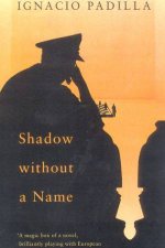 Shadow Without A Name