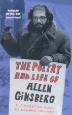 The Poetry And Life Of Allen Ginsberg