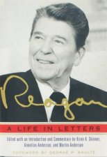 Reagan A Life In Letters