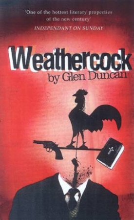 Weathercock by Glen Duncan