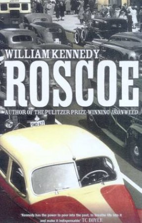 Roscoe by William Kennedy