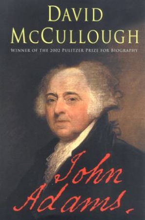 John Adams by David McCullough