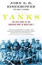 Yanks The Epic Story Of The American Army In World War I