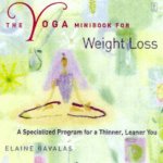 The Yoga Minibook For Weight Loss