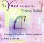The Yoga Minibook For Stress Relief