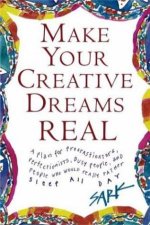 Make Your Creative Dreams Real