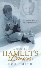 Hamlets Dresser A Memoir