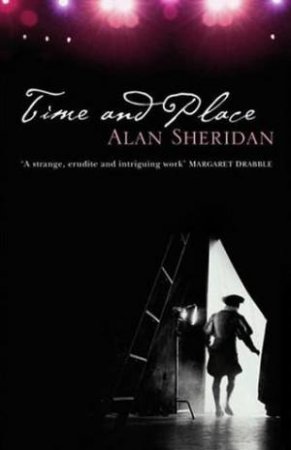 Time And Place by Alan Sheridan