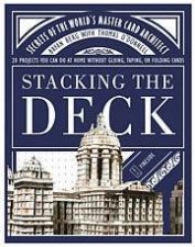 Stacking The Deck Secrets Of The Worlds Master Card Architect