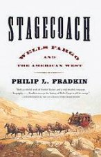 Stagecoach Wells Fargo And The American West