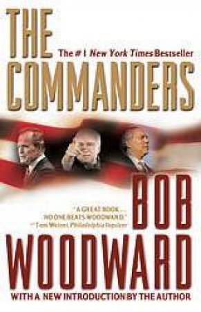 The Commanders by Bob Woodward