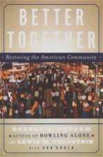Better Together Restoring The American Community