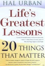 Lifes Greatest Lessons 20 Things That Matter