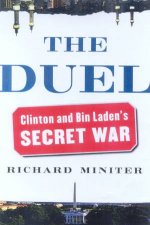 The Duel Clinton And Bin Ladens Secret War