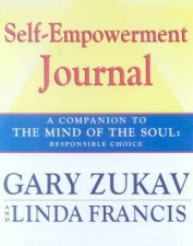 SelfEmpowerment Journal A Companion To The Mind Of The Soul
