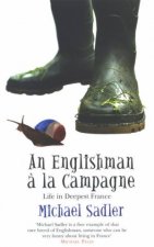 An Englishman A La Campagne Life In Deepest France