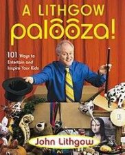 Lithgow Palooza 101 Ways To Entertain And Inspire Your Kids