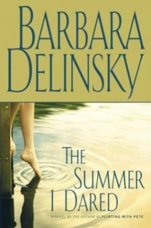 The Summer I Dared by Barbara Delinsky