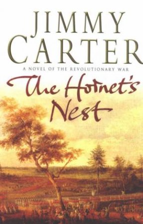 The Hornet's Nest by Jimmy Carter