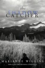 The Shadow Catcher A Novel