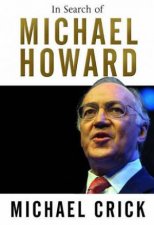 In Search Of Michael Howard