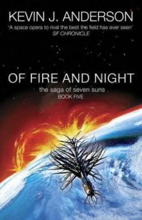 Of Fire and Night by Kevin J Anderson