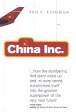 China Inc The Relentless Rise Of The Next Great Superpower