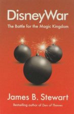 DisneyWar The Battle For The Magic Kingdom