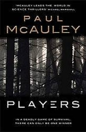 Players by Paul McAuley
