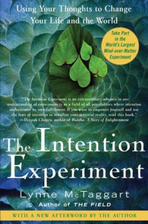 Intention Experiment by Lynne McTaggart