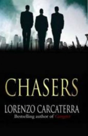 Chasers by Lorenzo Carcaterra