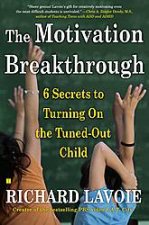 The Motivation Breakthrough 6 Secrets to Turning On the TunedOut Child